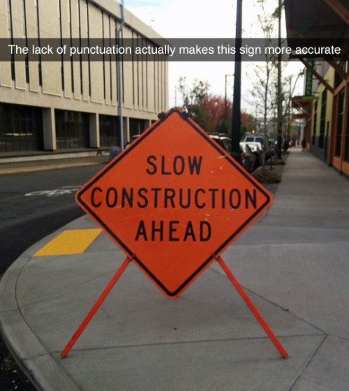 funny-memes-slow-construction-ahead-sign.jpg