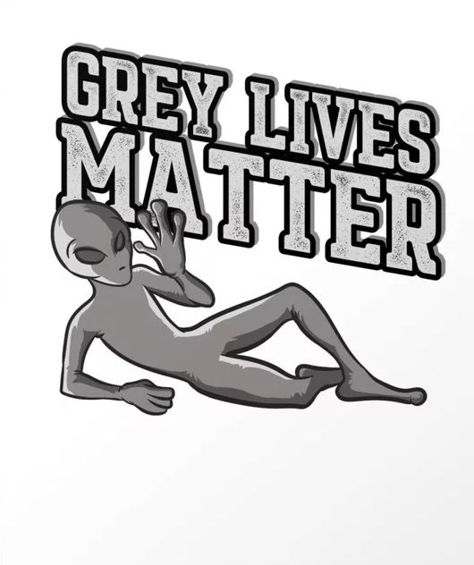 grey-lives-matter-t-shirt-creepy-funny-ufo-space-alien-tee-prints.jpg