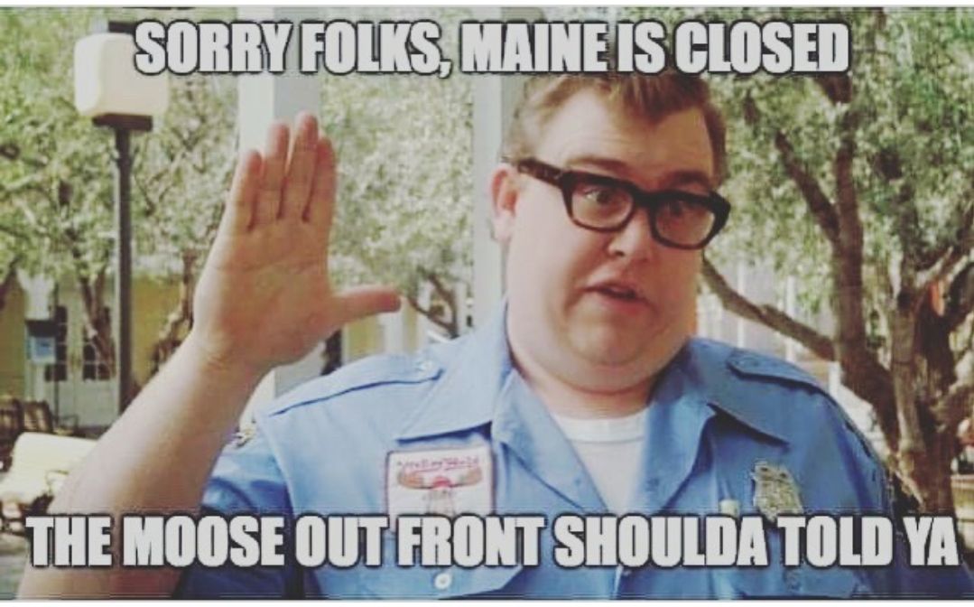 maineisclosed.jpg